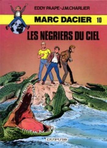 Couverture de l'album Marc Dacier (réédition) - 10. Les Négriers du ciel