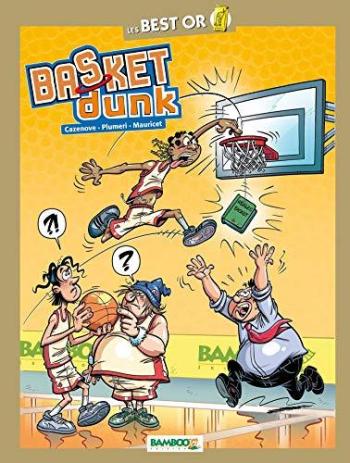 Couverture de l'album Basket Dunk - HS. Basket Dunk - Les Best Or