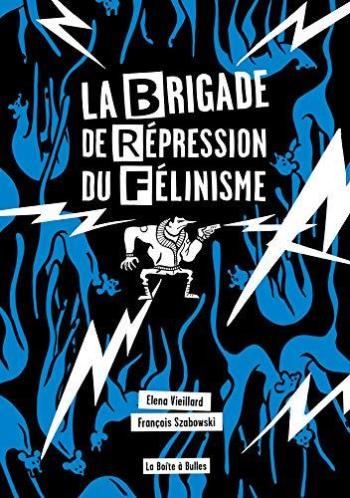 Couverture de l'album La Brigade de répression du félinisme (One-shot)