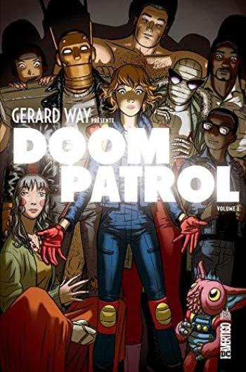 Couverture de l'album Gerard Way présente Doom Patrol - 1. Tome 1