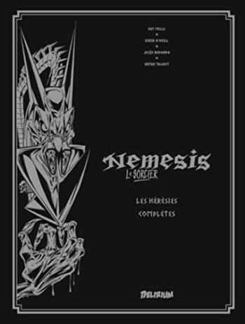 Couverture de l'album Nemesis Le Sorcier - Les Hérésies complètes - 1. Nemesis Le Sorcier - Tome 1