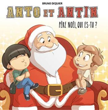 Couverture de l'album Anto et Antin - 2. Père Noël, qui es-tu ?