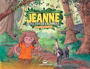 Couverture de l'album Jeanne, détective de la jungle - 1. Premières enquêtes