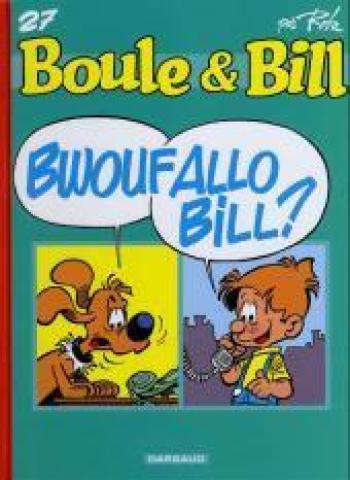 Couverture de l'album Boule & Bill (dès 2000) - 27. bwouf allo bill