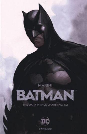 Couverture de l'album Batman (Marini) - 1. The dark prince charming
