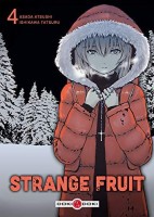 Strange Fruit (manga) 4. Tome 4