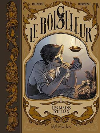 Couverture de l'album Le Boiseleur - 1. Les mains d'Illian