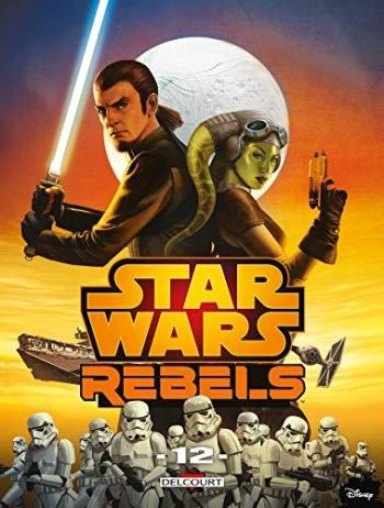 Couverture de l'album Star Wars - Rebels - 12. Tome 12