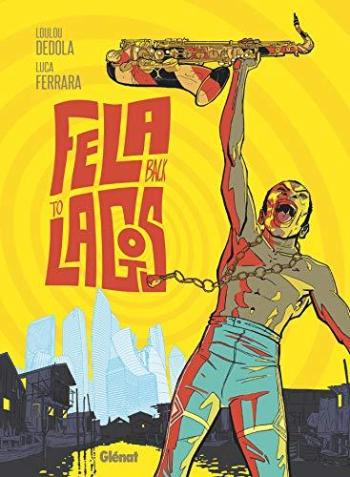 Couverture de l'album Fela back to Lagos (One-shot)