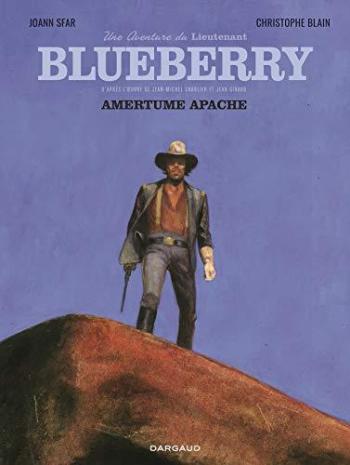 Couverture de l'album Une Aventure du Lieutenant Blueberry - 1. Amertume Apache