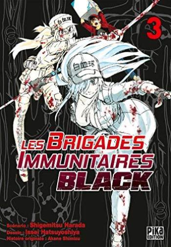 Couverture de l'album Les Brigades Immunitaires Black - 3. Sébum, odeurs dues à l'âge, dernière mission