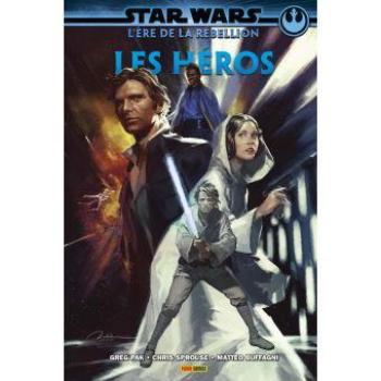 Couverture de l'album Star Wars - L'ère de la Rebellion - 1. Les Héros