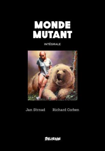 Couverture de l'album Monde mutant - INT. Monde mutant intégrale