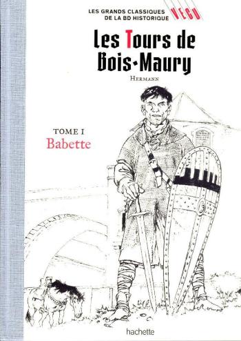 Couverture de l'album Les Grands classiques de la BD historique Vécu - 4. Les Tours de Bois-Maury - Babette