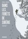 Dans les forêts de Sibérie (One-shot)