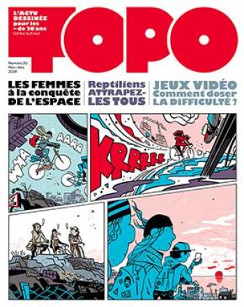 Couverture de l'album Topo, l'actu dessinée pour les - de 20 ans - 20. Novembre-décembre 2019