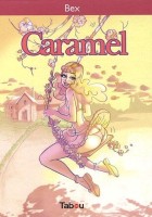 Caramel (Bex) (One-shot)