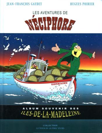 Couverture de l'album Le Tour du Québec en BD - 1. Les aventures de Néciphore