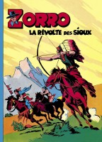 Zorro (Oulié) 2. La Révolte des Sioux