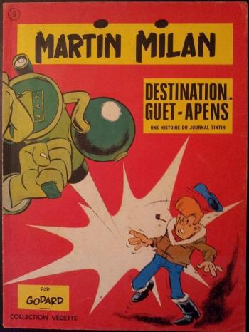Couverture de l'album Martin Milan - 9. Destination guet-apens
