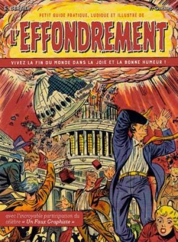 Couverture de l'album L'effondrement - 1. Vivez la fin du monde dans la joie et la bonne humeur !