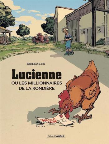 Couverture de l'album Lucienne ou les millionnaires de La Rondière (One-shot)