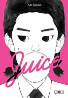 Juice 2. Tome 2
