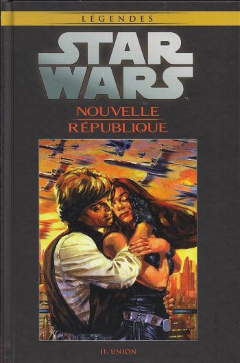 Couverture de l'album Star Wars (Collection Hachette) - 80. Nouvelle République - II Union