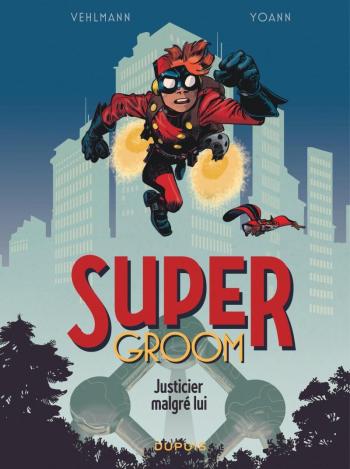 Couverture de l'album SuperGroom - 1. Justicier malgré lui