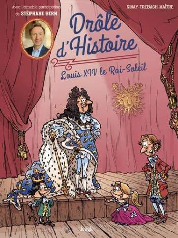Couverture de l'album Drôle d'Histoire - 3. Louis XIV