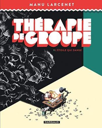 Couverture de l'album Thérapie de groupe - 1. L'étoile qui danse