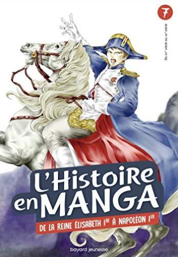 Couverture de l'album L'histoire en manga - 7. De la Révolution industrielle au règne de Napoléon