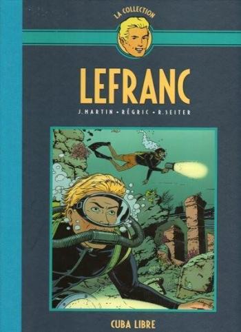 Couverture de l'album Lefranc - La Collection (Hachette) - 25. Cuba libre