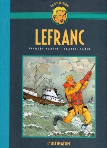 Couverture de l'album Lefranc - La Collection (Hachette) - 16. L'ultimatum