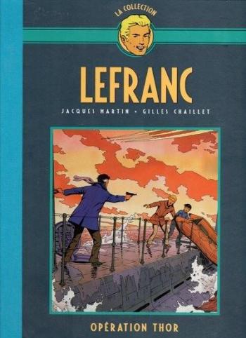 Couverture de l'album Lefranc - La Collection (Hachette) - 6. Opération thor