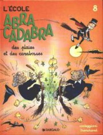 Couverture de l'album L'école Abracadabra - 8. Des plaies et des carabosses