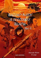 Ballad with a Solitary Blade 3. Tome 3