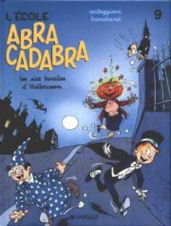 Couverture de l'album L'école Abracadabra - 9. Les six trouilles d'Halloween