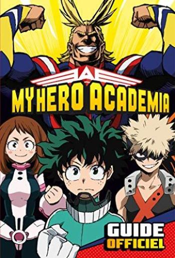 Couverture de l'album My Hero Academia (Guide officiel) - 3. Guide Officiel