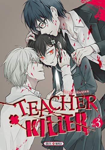 Couverture de l'album Teacher Killer - 3. Tome 3