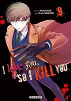 I Love you so I Kill you 9. Tome 9