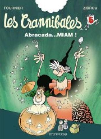 Couverture de l'album Les Crannibales - 6. Abracada ... Miam!