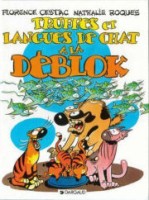 Les Déblok 3. Truffes et langues de chats à la Déblok