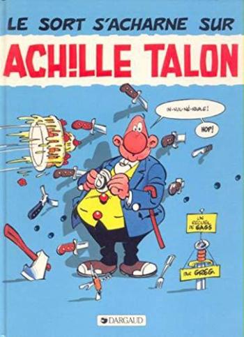 Couverture de l'album Achille Talon - 22. Le sort s'acharne sur Achille Talon
