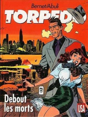 Couverture de l'album Torpedo - 9. Debout, les morts