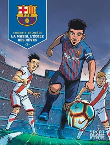 Couverture de l'album F.C. Barcelone - 1. La Masia, l'école des rêves