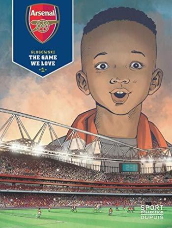 Couverture de l'album Arsenal F.C. - 1. The Game We Love