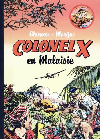 Couverture de l'album Colonel X - 1. En Malaisie