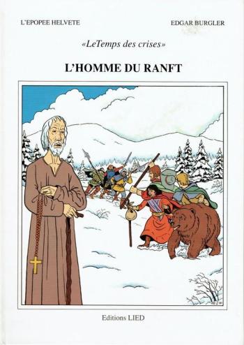 Couverture de l'album L'Épopée helvète - 4. L'homme du Ranft