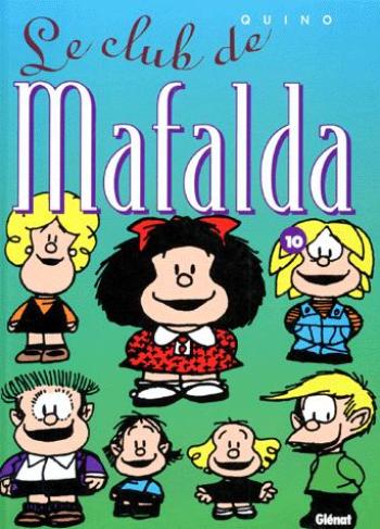 Couverture de l'album Mafalda - 10. Le Club de Mafalda